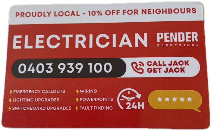 Pender Electrical fridge magnet: Proudly local, 10% off for neighbours. Call Jack, get Jack. 0403 939 100
